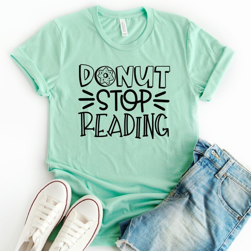 Donut Stop Reading Librarian Gift Unisex Shirt